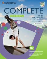 Complete first for schools. students book/workbook. con test&train. per le scuole superiori. con e - book